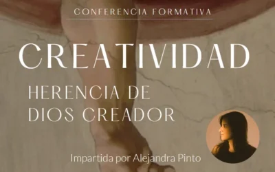 Conferencia | Creatividad, herencia de Dios Creador
