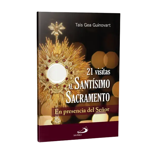 Libro 21 visitas al Santísimo Sacramento de Taís Gea Guinovart.