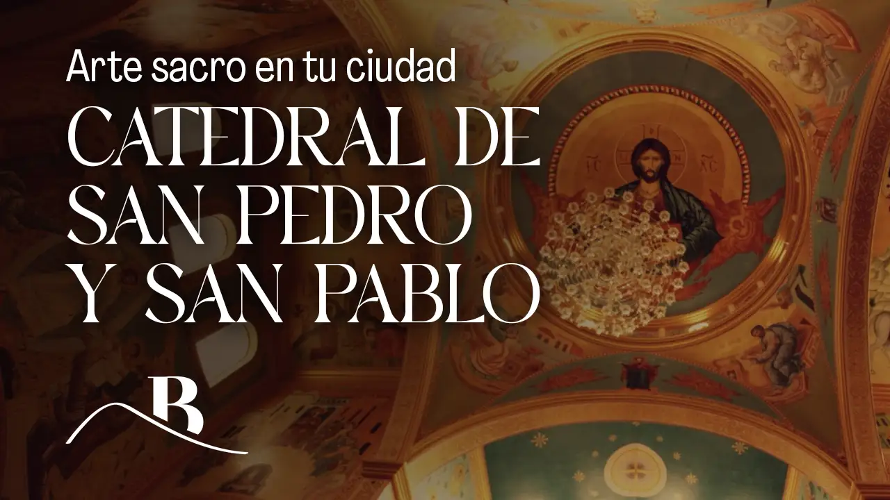 arte sacro en tu ciudad catedral san pedro y san pablo